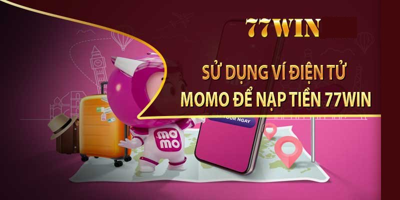 Phương pháp nạp tiền bởi ví điện tử Momo cực tiện 