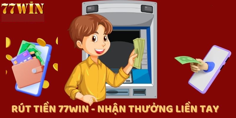 77win  – chơi hay rút tiền ngay liền tay